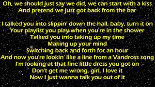 Talk You Out of It  Florida Georgia Line Lyrics [upl. by Sumetra394]