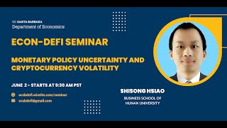 Shisong Hsiao Monetary Policy Uncertainty and Cryptocurrency Volatility [upl. by Eyanaj]