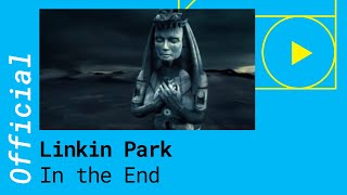 Linkin Park – In The End Official Video [upl. by Iva]