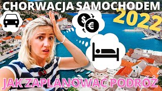 Jak zaplanować podróż SAMOCHODEM DO CHORWACJI  Przygotowania dla jadących pierwszy raz👍 [upl. by Paugh628]