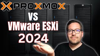 Proxmox vs ESXi in 2024 [upl. by Winni]