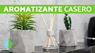 AROMATIZANTE CASERO  Cómo hacer AMBIENTADOR PARA LA CASA [upl. by Rede853]