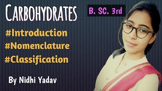 Carbohydrates Introduction Nomenclature Classification [upl. by Mendive]