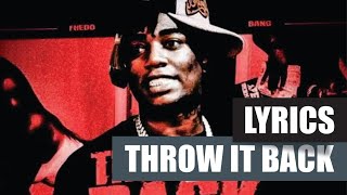 Fredo Bang  Throw It Back  LYRICS [upl. by Virnelli812]