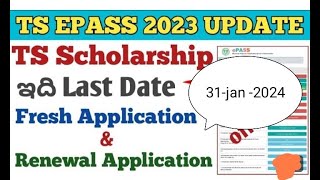 Ts epass 202324 scholarship fresh application and renewal date extended till January 31 2024Apply [upl. by Htrow]