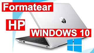 Formatear Laptop Hp con Windows 10  USB booteable [upl. by Mossman]