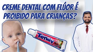 Creme dental com ou sem flúor Como deve ser a pasta de dente doa seu filhoa Tudo nesse vídeo [upl. by Delp]