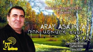 Արամ Ասատրյան Aram Asatryan  Achqis Astghern En Pakasel quotHDquot Du Ashxarh Ekar 2003 [upl. by Wickham]