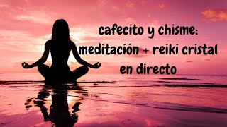 Charla y sesion de meditacion y reiki cristal arcoiris [upl. by Jordans790]