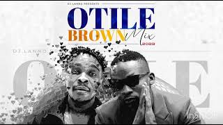 BEST OF OTILE BROWN 2023 vibes by DJ LANNO [upl. by Themis]