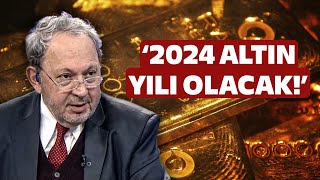 2024 Altın Yılı Olacak Şeref Oğuzdan Gündem Olacak Ekonomi Yorumu [upl. by Obaza]