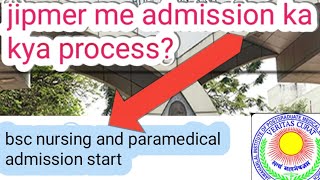 jipmer  jipmer neet bsc nursing and paramedical admission process  neet bsu nursing jipmer [upl. by Oicnoel]