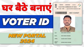 How To Apply For Voter ID Card Online  New Portal 2024 [upl. by Liamsi366]