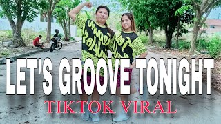 LETS GROOVE TONIGHT I Tiktok Viral I Dj Mk Remix I Zumba I Dance Workout I OC DUO [upl. by Squire]