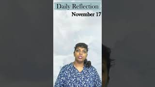 Daily Reflection  17 November  Gabriella Dias [upl. by Auka]