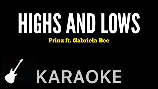 Prinz  Highs And Lows  Karaoke Guitar Instrumental  ft Gabriela Bee [upl. by Roley]