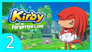 Knuckles plays Kirby and the Forgotten Lands  Part 2 [upl. by Ativahs]