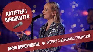 Anna Bergendahl  Merry Christmas Everyone BingoLottos Uppesittarkväll 2022 [upl. by Spence]