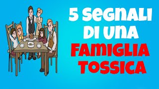 5 Segnali Di Una Famiglia Tossica [upl. by Amalee]