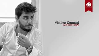 Shabaz zamani  azizm bochi torawe [upl. by Valle]