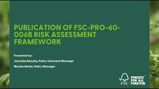 Introducing FSCs Risk Assessment Framework  Webinar July 17 [upl. by Cohdwell697]