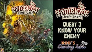 Zombicide Green Horde  Quest 3  Know Your Enemy [upl. by Chouest]