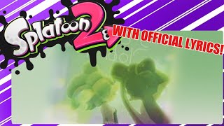 Squid Sisters  Spicy Calamari Inkantation WITH OFFICIAL LYRICS💜 [upl. by Ahsikram]