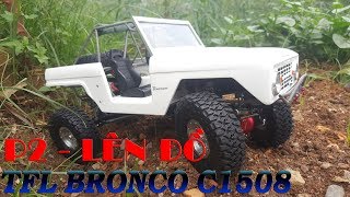 P2  Ráp Xe TFL Bronco C1508 Lên Đồ Điện Khủng [upl. by Ahseal]