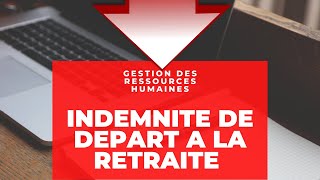 Décompte Indemnité départ à la retraite [upl. by Ajan]