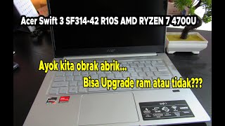 upgrade ram acer swift 3 SF31442 R10S AMD RYZEN 7 4700U [upl. by Admana]