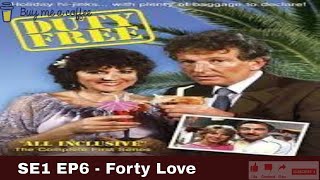 Duty Free 1984 SE1 EP6  Forty Love [upl. by Lavina288]