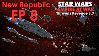 Star Wars Empire at War Thrawns Revenge EP 8  Unshackling Duros New Republic [upl. by Vanda365]