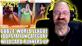 GBB24 World League  LOOPSTATION Category  Wildcard Runners Up  Reaction [upl. by Seuqirdor]