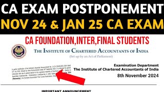 CA Exam Nov 2024 amp Jan 2025 Postponement [upl. by Winona]