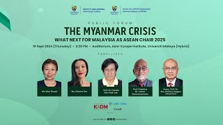 The Myanmar Crisis What Next for Malaysia as ASEAN Chair 2025 [upl. by Llehsad76]