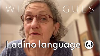 The Ladino language casually spoken  Sara speaking Ladino  Wikitongues [upl. by Lydell]