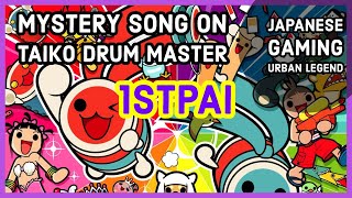 The Mysterious Song in Taiko no Tatsujin Drum Master 1STPAI  Japanese Gaming Urban Legend [upl. by Mischa]