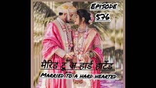 Married to a hard hearted pocket fm episode 576 audiobook pocketfmromance marriage pocketfm [upl. by Pappano361]