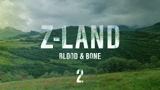 ZLAND Chapter 4 “Blood amp Bone” Part 2 [upl. by Ressan]