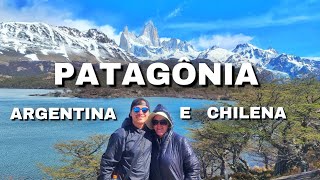 PATAGÔNIA ARGENTINA amp CHILENA  Vídeo completo [upl. by Einnoc130]