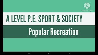 A Level PE  Popular recreation  Sport and society [upl. by Lehcsreh]