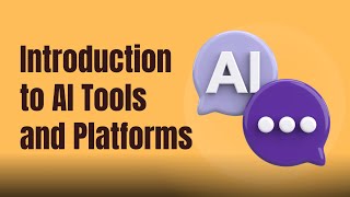 Unveiling The Power Of Ai Tools And Platforms A Beginners Guide [upl. by Edlyn786]