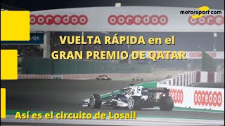 VUELTA RÁPIDA a LOSAIL sede del GP de QATAR de F1 2023 [upl. by Shanan387]