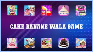 Best 10 Cake Banane Wala Game Android Apps [upl. by Aunson]