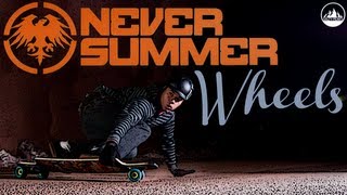 Never Summer Longboard Wheels [upl. by Aenehs963]