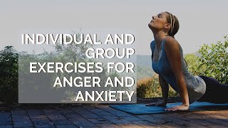 Individual and Group Therapy Activities for Anger and Anxiety [upl. by Ayifas]