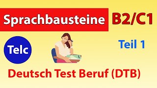 Sprachbausteine C1 Telc  Deutsch Test für den Beruf DTB 2024  mit Lösung [upl. by Tterej363]