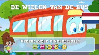 DE WIELEN VAN DE BUS  Kinderliedjes  Liedjes voor Peuters en Kleuters  Minidisco [upl. by Trask678]