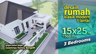 Desain Rumah Klasik Modern Impian 15x25 Dengan Desain Sekeren amp Senyaman Ini 🤩 [upl. by Aihsital]