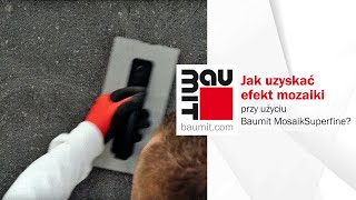 Jak uzyskać efekt mozaiki przy użyciu Baumit MosaikSuperfine [upl. by Wilterdink]